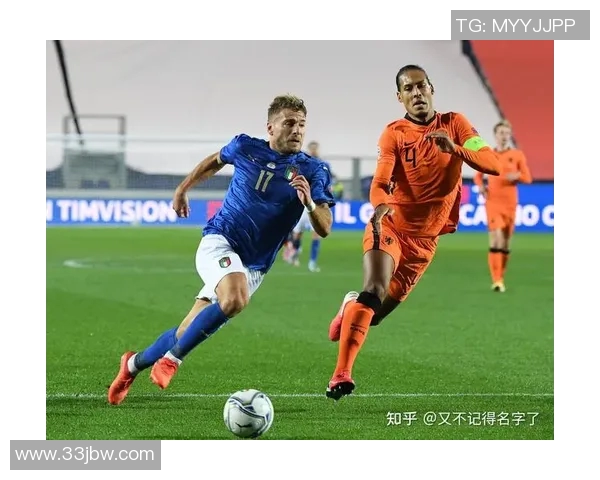 意大利与荷兰上半场比分揭晓精彩瞬间回顾与分析