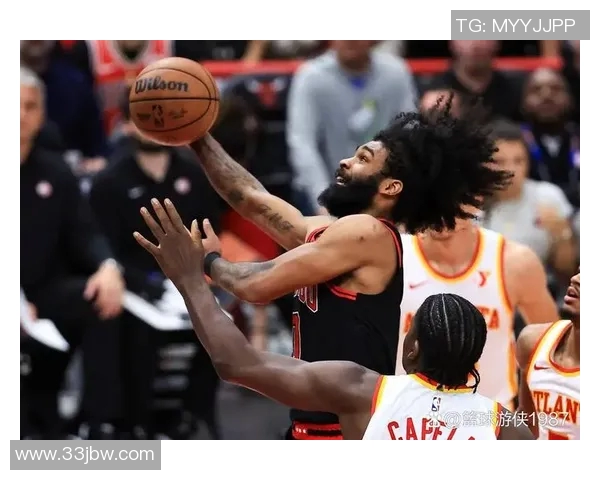 亚特兰大与芝加哥精彩对决直播全程回顾与分析